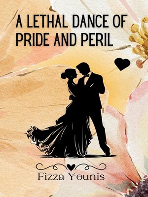 cover image of A Lethal Dance of Pride and Peril